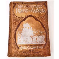 ANTIQUE 1880 "MY ADVENTURES ' AROUND THE WORLD" HARDCOVER BOOK