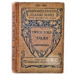 1897 "TWICE-TOLD TALES" BY NATHANIEL HAWTHORNE HARDCOVER BOOK