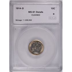 1914-D BARBER DIME, SEGS MS-61 ( cleaned )