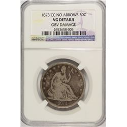 1873-CC SEATED HALF DOLLAR NGC VG DETAILS (NO ARROWS)