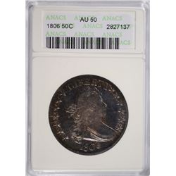 1806 BUST HALF DOLLAR ANACS AU-50 (VERY NICE COIN)