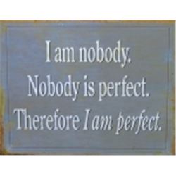 I Am Nobody - METAL SIGN