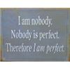 Image 1 : I Am Nobody - METAL SIGN