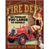 Image 1 : Fire Dept - No Problem METAL SIGN