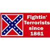 Image 1 : CONFEDERATE FIGHTIN TERRORISTS SINCE 1861 BUMPER STICKE