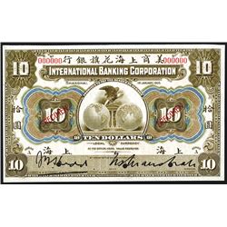 International Banking Corporation, 1905 "Shanghai" Issue Specimen Banknote.