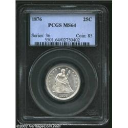 1876 25C MS64 PCGS. A brilliant near-Gem with imposing cartwheel luster and a very good strike. The.