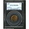 Image 1 : 1872 1C MS65 Red and Brown PCGS. The rarity of the 1872 (4 million pieces produced, many of which we
