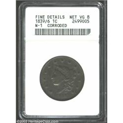 1839/6 1C VG8--Corroded--ANACS. Fine Details, Net VG8. N-1, High R.3. A medium brown example with...