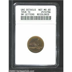 1858 1C Small Letters--Recolored--ANACS. Unc Details, Net MS60. OK, so it's recolored. The smooth...