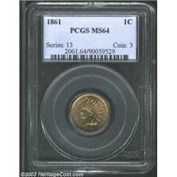 1861 1C MS64 PCGS....