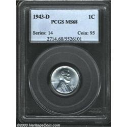 1943-D 1C MS68 PCGS.