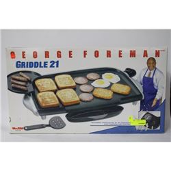 NEW GEORGE FOREMAN GRIDDLE 21