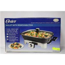 NEW OSTER SKILLET W/ REMOVEABLE PAN