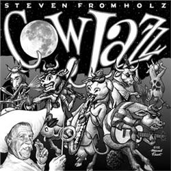Steven Fromholz Cow Jazz Poster