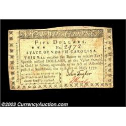 North Carolina May 15, 1779 $5 Choice Very Fine. Very well margined all the way around on both sides