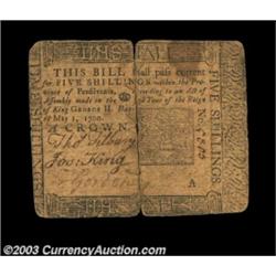 Pennsylvania May 1, 1760 5s. In all of CAA's sales, we've had only 20 examples from this May 1, 1760