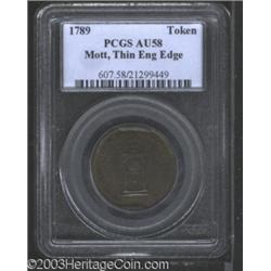 1789 TOKEN Mott Token, Thin Planchet, Engrailed Edge AU58 PCGS.