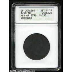 1798 1C Reverse of 1796--Corroded--ANACS. VF Details, Net Fine 15.