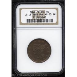 1843 1C Petite Head, Large Letters MS63 Brown NGC.