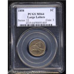 1858 1C Large Letters MS64 PCGS.