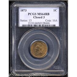 1873 1C Closed 3 MS64 Red and Brown PCGS.