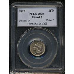 1873 3CN Closed 3 MS65 PCGS.