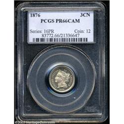 1876 3CN PR66 Cameo PCGS.