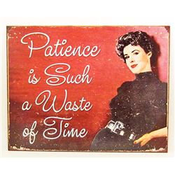 FUNNY METAL SIGN APPROX. 16" X 13"