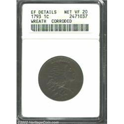 1793 1C Wreath Cent--Vine and Bars, Corroded--ANACS. XF Details, Net VF20. S-6, R.3. A mostly chocol