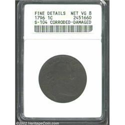 1796 1C LIHERTY--Corroded, Damaged--ANACS. Fine Details, Net VG8. S-104, High R.3. The more availabl
