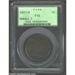 1807/6 1C Small 7 Fine 15 PCGS. S-272, High R.5. We have offered fewer than five representatives of.