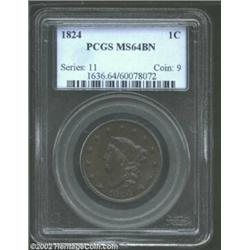 1824 1C MS64 Brown PCGS. While not a particularly rare issue in the context of the Coronet series of