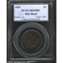 1839 1C Silly Head MS65 Brown PCGS. N-9, R.2. A heavy diagonal die crack (as made) bisects the obver