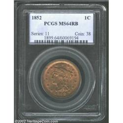 1852 1C MS64 Red and Brown PCGS. Typically sharper in the centers than around the periphery, this co