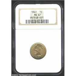 1861 1C MS67 NGC. While this issue's original mintage of 10.1 million pieces may not seem small in a