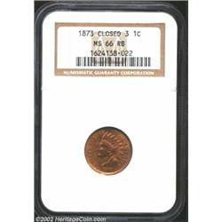 1873 1C Closed 3 MS66 Red and Brown NGC. The initial 1873 Indian Cents produced in the Philadelphia.