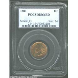 1881 1C MS64 Red PCGS. Full red with golden accents and flashy luster. Acceptably struck with no rea