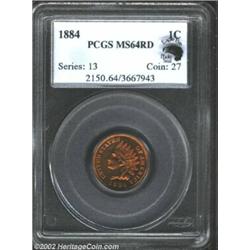 1884 1C MS64 Red PCGS. Magnificent and original deep orange-red color blazes with intensity on both.