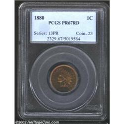 1880 1C PR67 Red PCGS. Technical perfection is paired with original mint luster to produce one of th