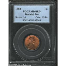 1984 1C Doubled Die MS66 Red PCGS. FS-37, DDO 1-O-IV. Lincoln's earlobe is die doubled. A lustrous a
