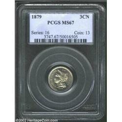 1879 3CN MS67 PCGS. The reverse fields are semi-prooflike, but there is no evidence of die polishing