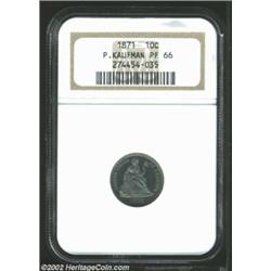 1871 10C PR66 NGC. Only 960 proofs were issued of this date, and this is one of the finest examples.