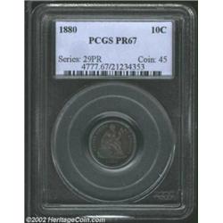 1880 10C PR67 PCGS. Only 36,000 business strikes were produced in this year, and proofs are much mor