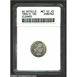 1896-O 10C--Cleaned--ANACS. AU Details, Net XF45. Traces of russet and sea-green toning still cling.