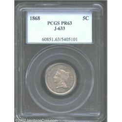 1868 5C Five Cents, Judd-633, Pollock-704, 705, R.6, PR63 PCGS. Struck on a regular Five Cent sized.