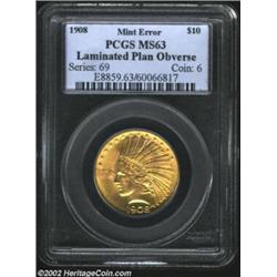 1908 $10 Motto--Laminated Planchet on the Obverse--MS63 PCGS. An extended ripple effect extends acro