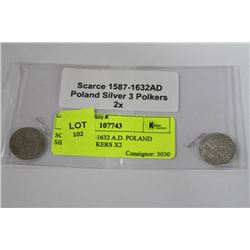 SCARCE 1587-1632 A.D. POLAND SILVER 3 POLKERS X2