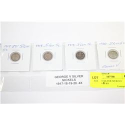 GEORGE V SILVER NICKELS 1917-18-19-20 X4