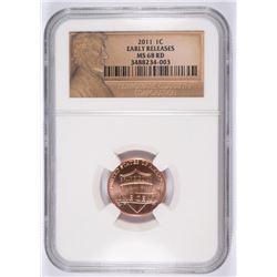 2011 LINCOLN CENT NGC MS-68 EARLY RELEASE